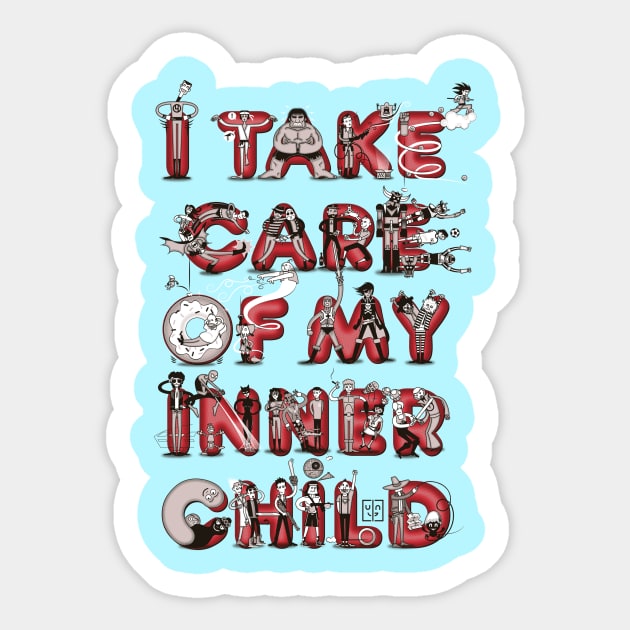 I take care of my inner child Sticker by BITICOL